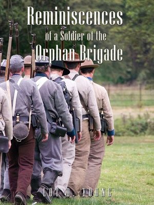 cover image of Reminiscences of a Soldier of the Orphan Brigade